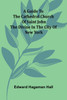 A Guide To The Cathedral Church Of Saint John The Divine In The City Of New York