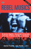 Rebel Musics
