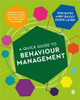 A Quick Guide to Behaviour Management