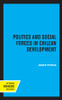 Politics and Social Forces in Chilean Development