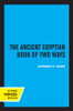 The Ancient Egyptian Book of Two Ways