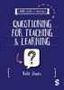 A Little Guide for Teachers: Questioning for Teaching and Learning