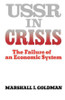USSR in Crisis