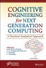Cognitive Engineering for Next Generation Computing
