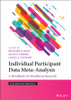 Individual Participant Data Meta-Analysis