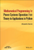 Mathematical Programming for Power Systems Operation