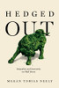 Hedged Out