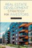 Real Estate Development Strategy for Investors