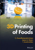 3D Printing of Foods