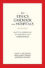 An Ethics Casebook for Hospitals