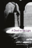 A Deed to the Light