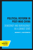 Political Reform in Post-Mao China
