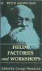 Fields, Factories and Workshops