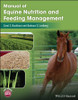 Manual of Equine Nutrition and Feeding Management