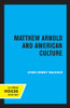 Matthew Arnold and American Culture