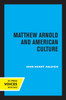 Matthew Arnold and American Culture