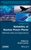 Reliability of Nuclear Power Plants