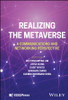 Realizing the Metaverse