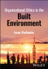 Organisational Ethics in the Built Environment