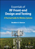 Essentials of RF Front-end Design and Testing