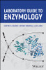 Laboratory Guide to Enzymology