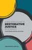 A Real-World Guide to Restorative Justice in Schools