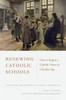 Renewing Catholic Schools