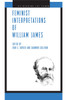 Feminist Interpretations of William James