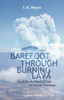 Barefoot Through Burning Lava