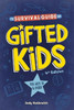 The Survival Guide for Gifted Kids