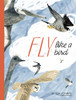Fly Like a Bird