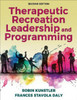 Therapeutic Recreation Leadership and Programming