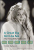A Great Big Girl Like Me