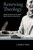 Renewing Theology