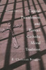 Capital Punishment and Roman Catholic Moral Tradition, Second Edition