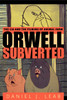 Orwell Subverted