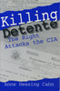 Killing Detente