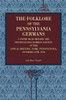 The Folklore of the Pennsylvania Germans