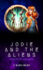 Jodie and the Aliens