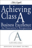 Achieving Class A Business Excellence