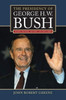The Presidency of George H. W. Bush