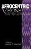 Afrocentric Visions