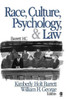 Race, Culture, Psychology, and Law