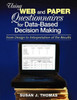Using Web and Paper Questionnaires for Data-Based Decision Making