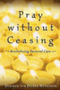 Pray without Ceasing