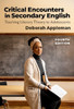 Critical Encounters in Secondary English