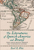 The Literatures of Spanish America and Brazil