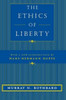 The Ethics of Liberty
