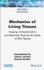 Mechanics of Living Tissues