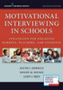 Motivational Interviewing in Schools
